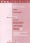 Teel kvaliteetlasteaia poole II : õpetajalt-uurijalt abiks kolleegile