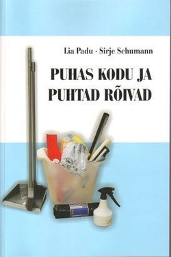 Puhas kodu ja puhtad rõivad