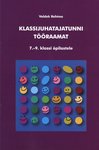 Klassijuhatajatunni tööraamat 7.-9. klassi õpilastele
