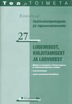 Lugemisest, kirjutamisest ja loovusest