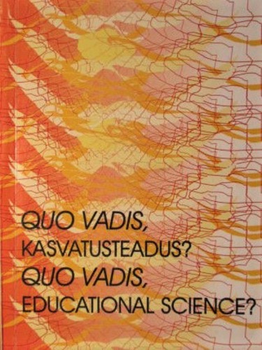 Quo vadis, kasvatusteadus?