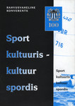 Sport kultuuris - kultuur spordis