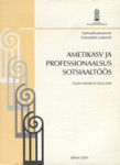 Ametikasv ja professionaalsus sotsiaaltöös