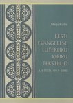 Eesti Evangeelse Luterliku Kiriku tekstiilid aastatel 1917-2000
