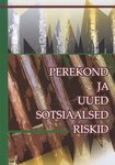 Perekond ja uued sotsiaalsed riskid