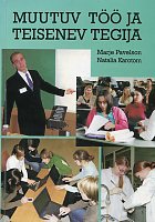 Muutuv töö ja teisenev tegija