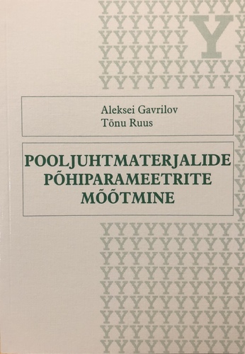 Pooljuhtmaterjalide põhiparameetrite mõõtmine