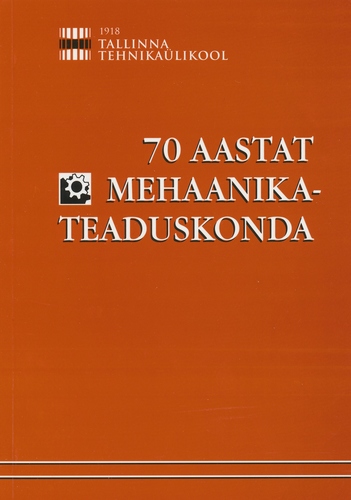 70 aastat mehaanikateaduskonda