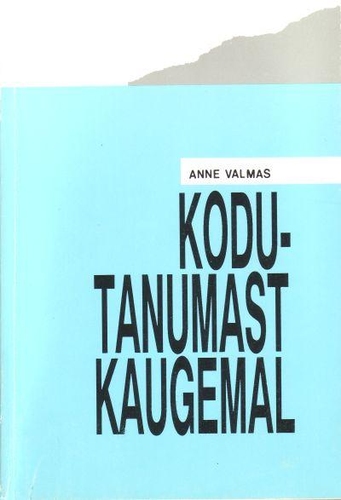 Kodutanumast kaugemal