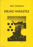Kirjad Hamletile / Ašot Jegikeon