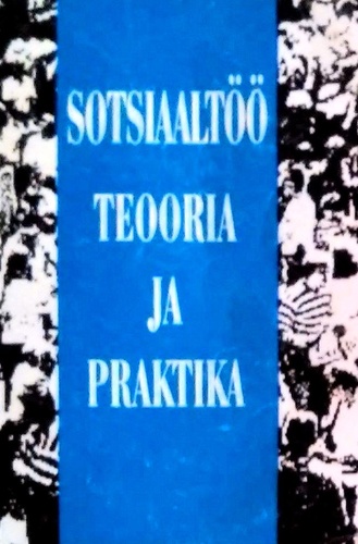 Sotsiaaltöö teooria ja praktika