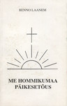 Me Hommikumaa pÀikesetÔus