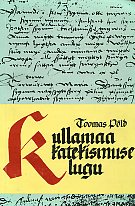 Kullamaa katekismuse lugu