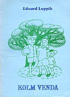 Kolm venda. lühijutud]