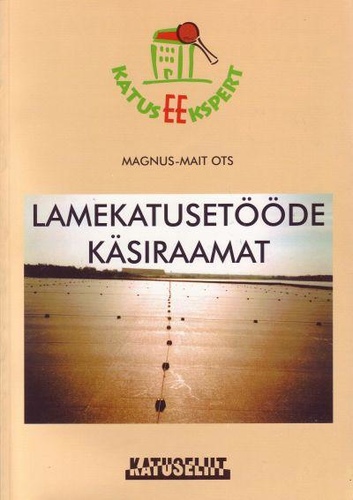 Lamekatusetööde käsiraamat