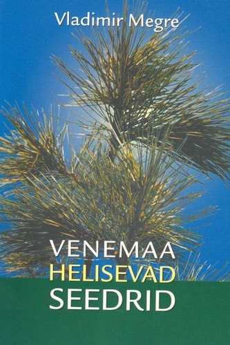 Venemaa helisevad seedrid