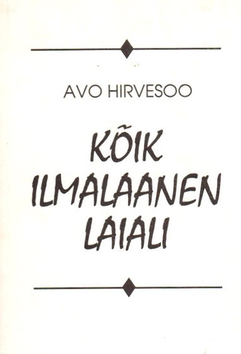 Kõik ilmalaanen laiali