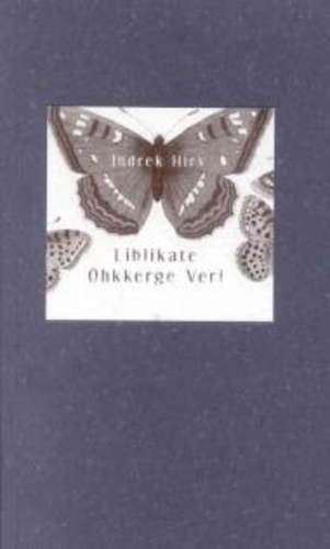 Liblikate õhkkerge veri