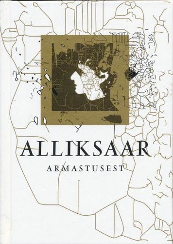 Alliksaar armastusest