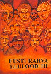 Eesti rahva elulood III
