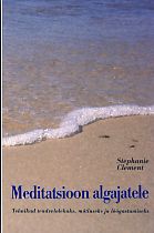 Meditatsioon algajatele