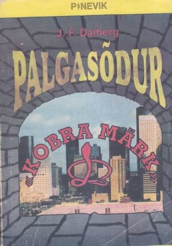 Palgasõdur. Kobra märk