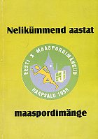 Nelikümmend aastat maaspordimänge