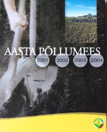 Aasta põllumees 2001, 2002, 2003, 2004
