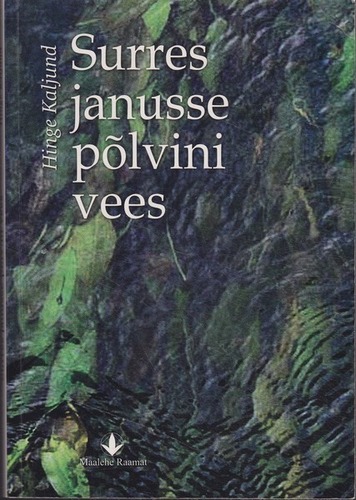 Surres janusse põlvini vees