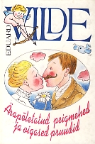 Ärapõletatud peigmehed ja vigased pruudid