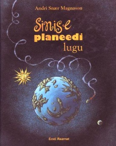 Sinise planeedi lugu