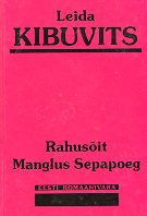 Rahusõit. Manglus Sepapoeg