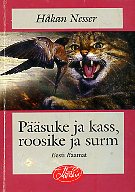 Pääsuke ja kass, roosike ja surm