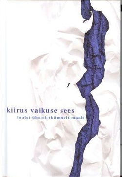 Kiirus vaikuse sees. Luulet üheteistkümnelt maalt