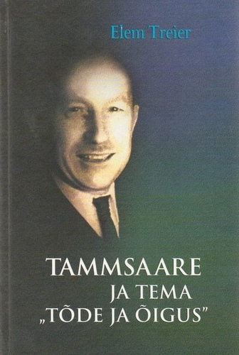 Tammsaare ja tema "Tõde ja õigus"