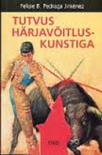 Tutvus härjavõitluskunstiga