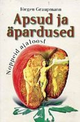 Apsud ja äpardused : noppeid ajaloost