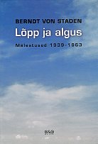 Lõpp ja algus. Mälestused 1939-1963