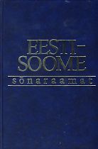 Eesti-soome sõnaraamat = Virolais-suomalainen sanakirja