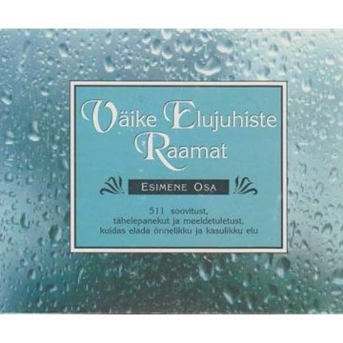 Väike elujuhiste raamat (1. osa)