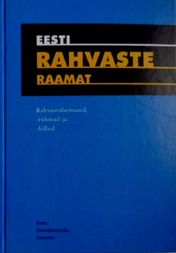 Eesti rahvaste raamat. Rahvusvähemused, -rühmad ja -killud