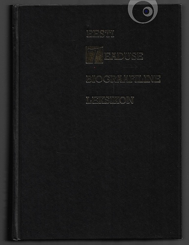 ETBL : Eesti teaduse biograafiline leksikon