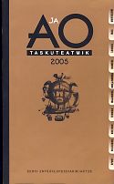 A ja O taskuteatmik 2005