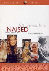 50 klassikut. Naised