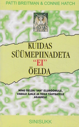 Kuidas süümepiinadeta "ei" öelda 