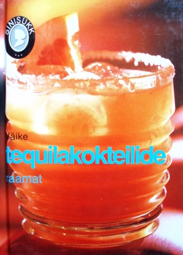 Väike tequilakokteilide raamat