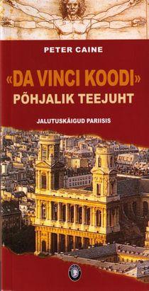 "Da Vinci koodi" põhjalik teejuht