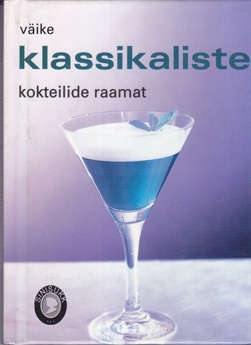 Väike klassikaliste kokteilide raamat