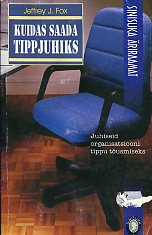 Kuidas saada tippjuhiks