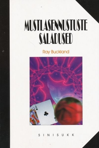 Mustlasennustuste saladused